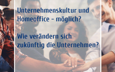 Unternehmenskultur und Homeoffice – möglich?