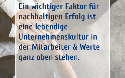 Ein wichtiger Faktor für nachhaltigen Erfolg ist eine lebendige…